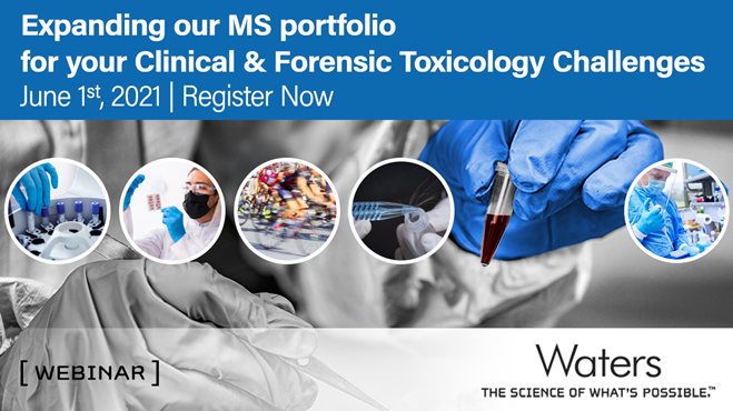 Clinical & Forensic Toxicology Challenges